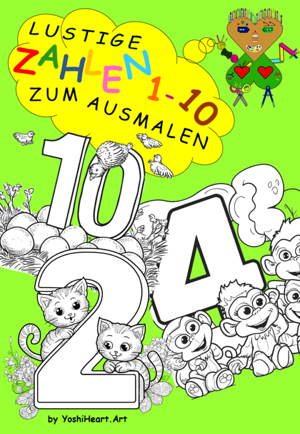 Lustige Zahlen 1-10 zum Ausmalen – YoshiHeart.ART