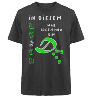In diesem Leben war irgendwo ein DingDong... - Heavy Oversized Organic Shirt
