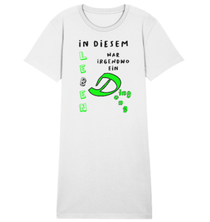 In diesem Leben war irgendwo ein DingDong... - Ladies Organic Shirt Dress