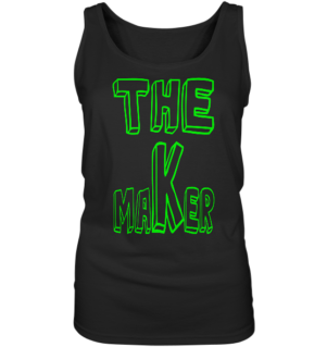 The Maker - Ladies Tank-Top