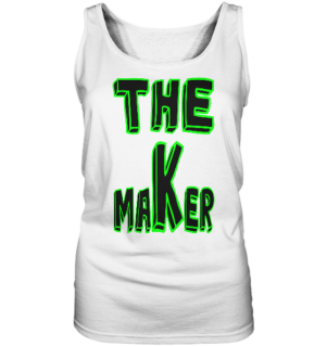 The Maker - Ladies Tank-Top